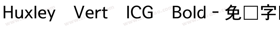 Huxley Vert ICG Bold字体转换